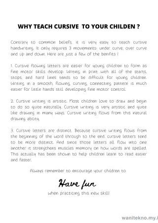 Lembar 2: WHY TEACH CURSIVE TO YOUR CHILDEN ?
